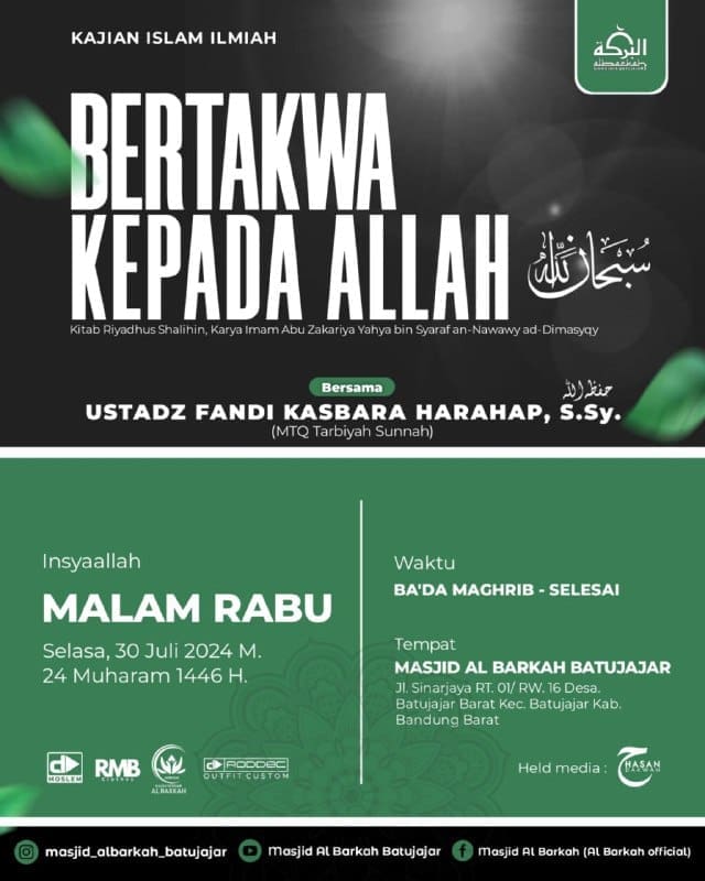 Kajian Islam Ilmiah, Masjid Al Barkah : Ustadz *Fandi Kasbara* *Harahap, S.Sy.* …