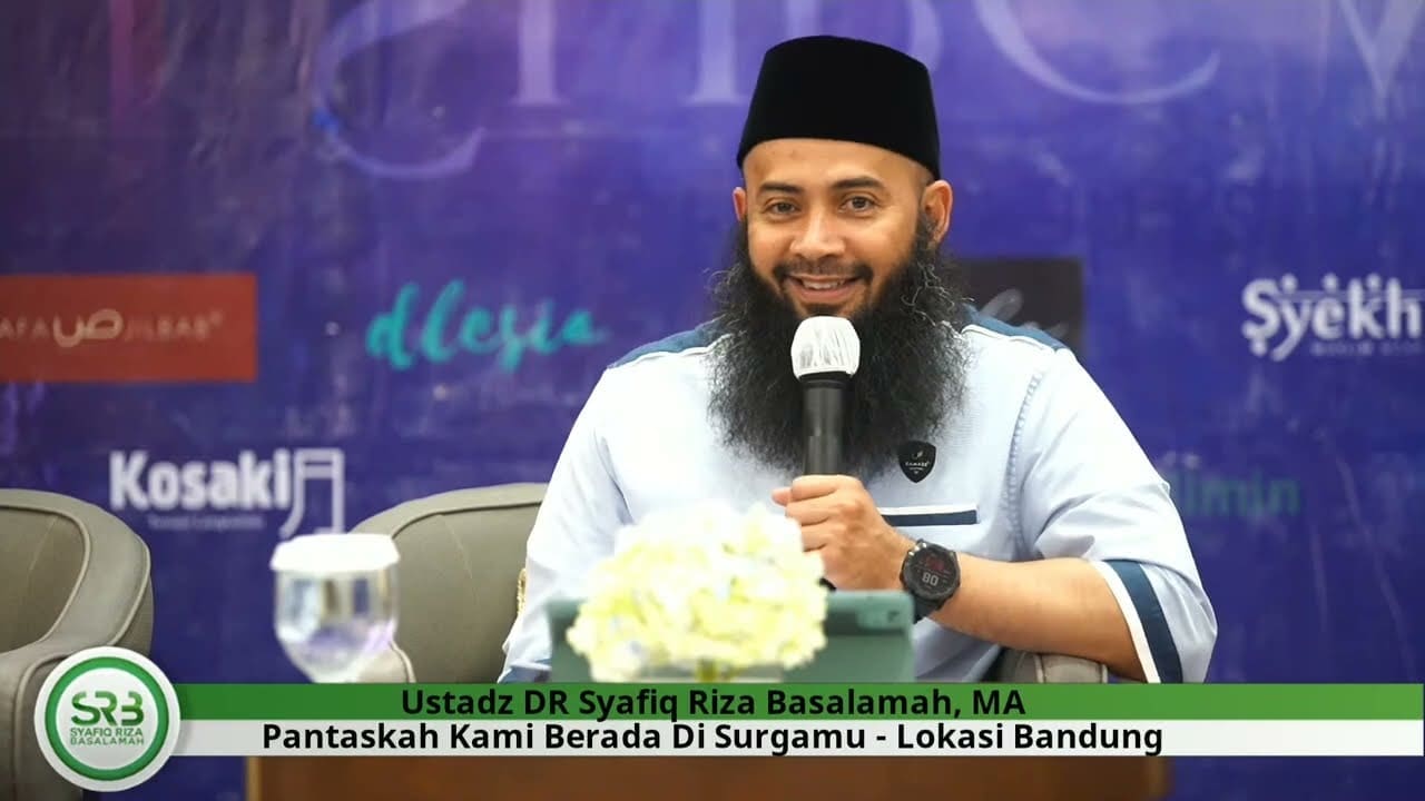 Pantaskah Kami Berada Di Surgamu (part1) – Ustadz DR Syafiq Riza Basalamah MA