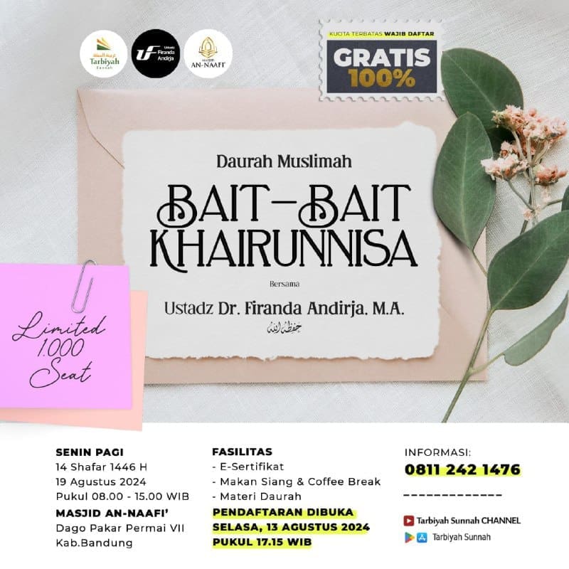 *SPECIAL FOR MUSLIMAH*Daurah Muslimah*BAIT-BAIT KHAIRUNNISA**Senin, 14 Shafar 14…