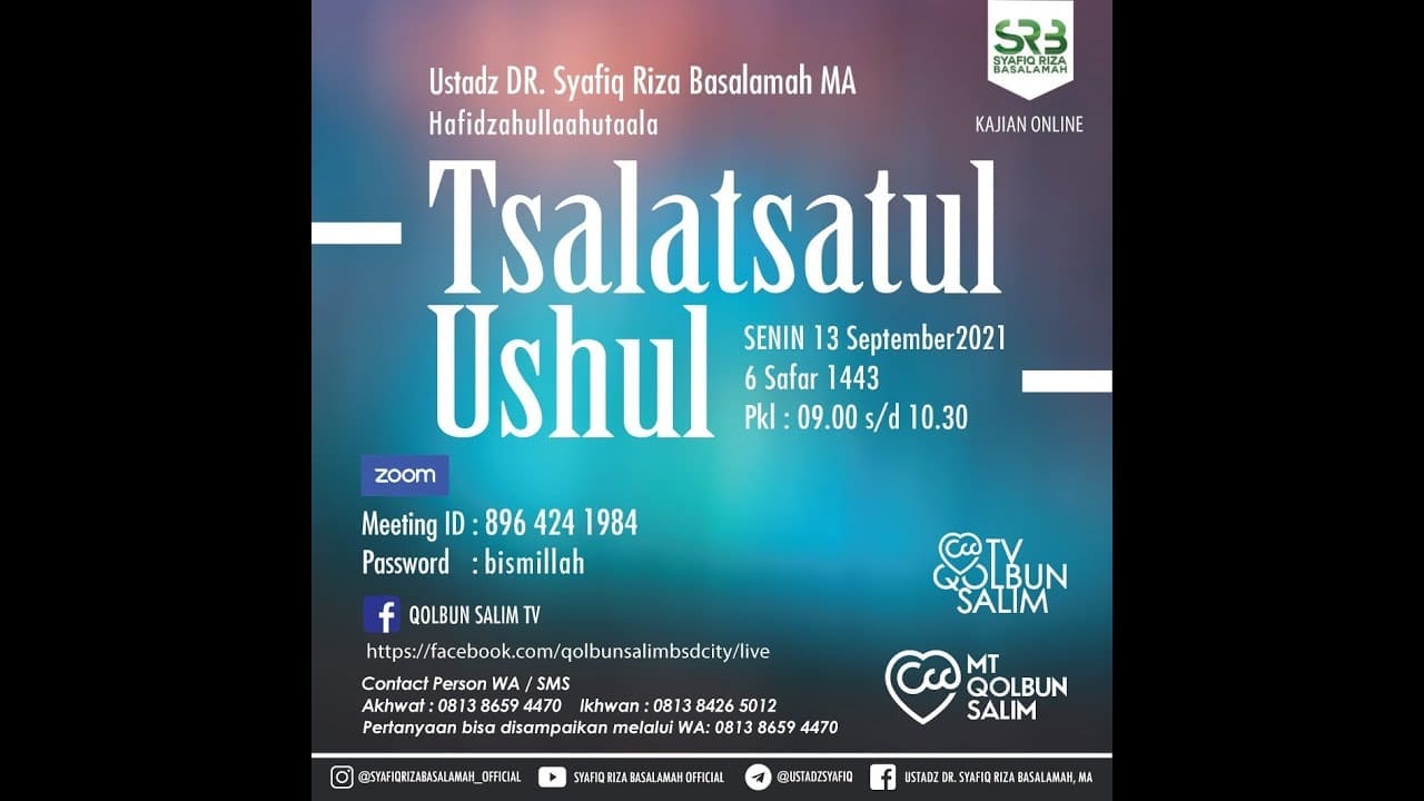 Tsalatsatul Ushul #2 – Ustadz Dr Syafiq Riza Basalamah, M.A