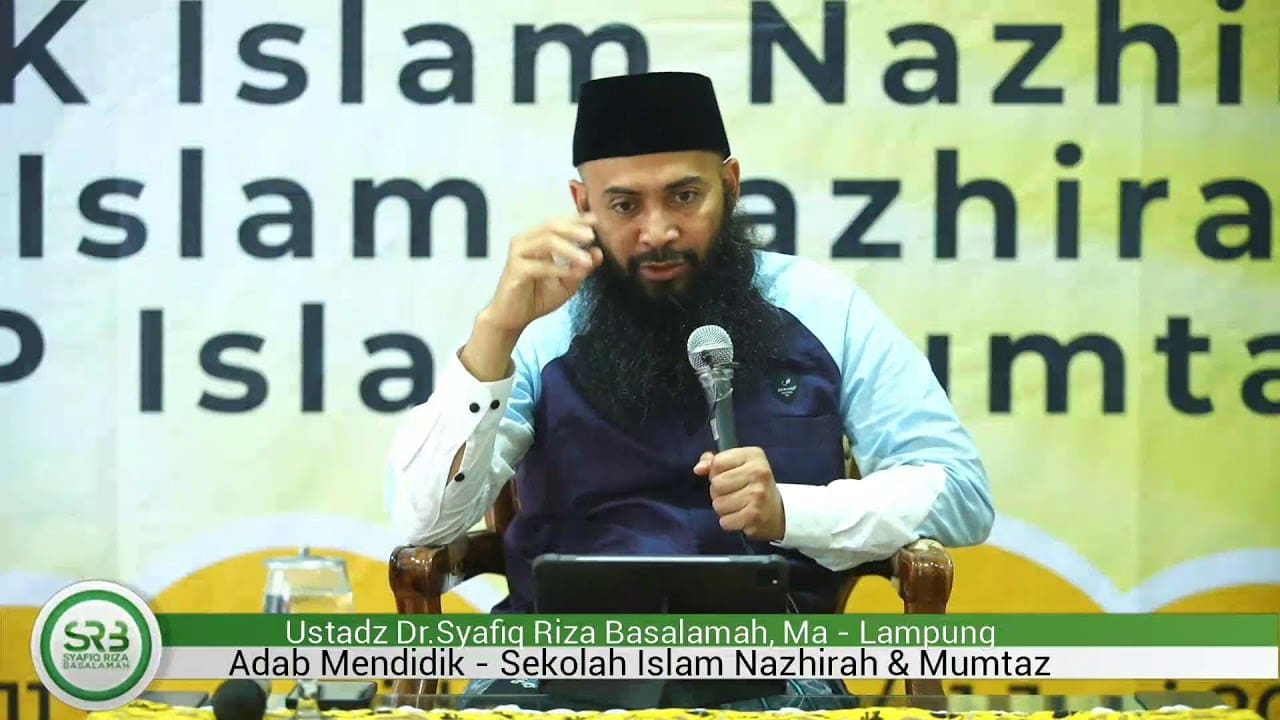 Ustadz Dr. Syafiq Riza Basalamah Ma – Adab mendidik