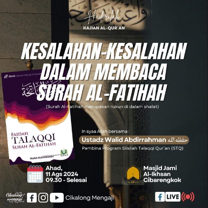 بسم الله الرحمن الرحيم *KAJIAN AL-QUR’AN*AHAD, 6 Shafar 1446 H / 11 Agst 2024Puk…