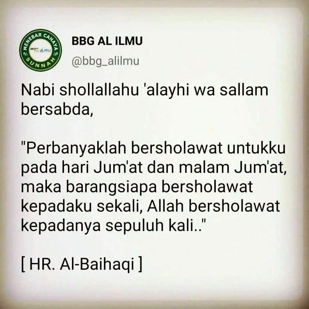 mari perbanyak membaca sholawat di malam Jum’at ini dan juga besok di hari Jum’a…