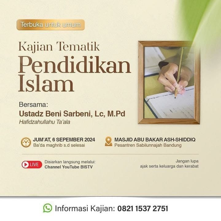 _Bismillah…_ Pemateri : *Ustadz Beni Sarbeni, Lc., M.Pd. Hafizhahullah* *Ba’da…