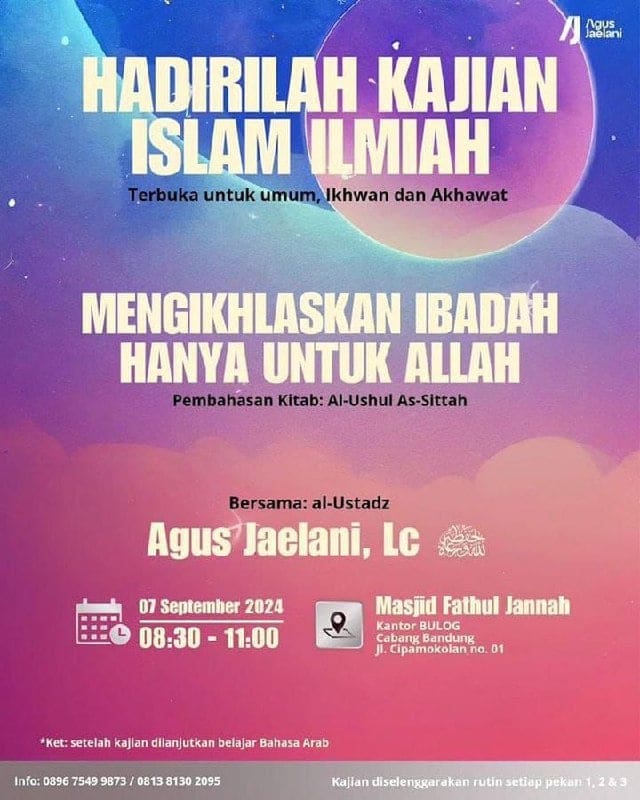 _Bismillah…_Pemateri: *Ustadz Agus Jaelani, Lc.  Hafizhahullah* *Pukul 08.30 W…