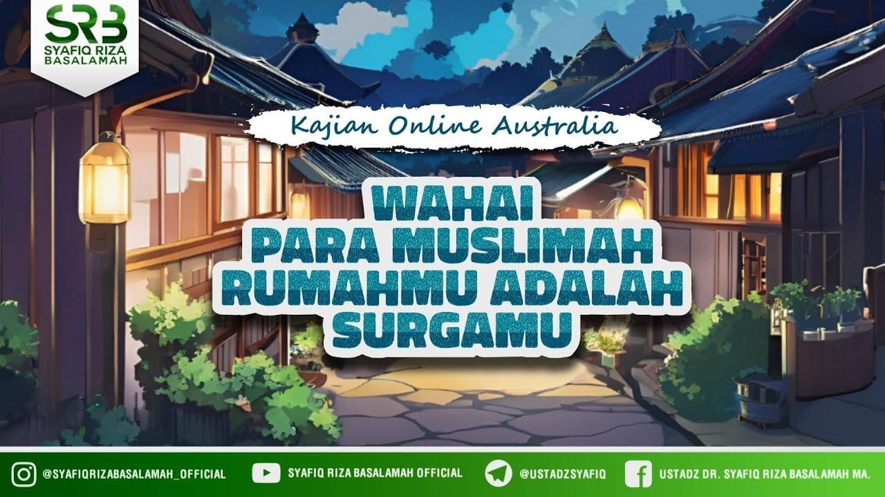 Manfaatkan Masa Mudamu Untuk Istiqomah Dijalan Allah – Ustadz Dr. Syafiq Riza Basalamah., M.A