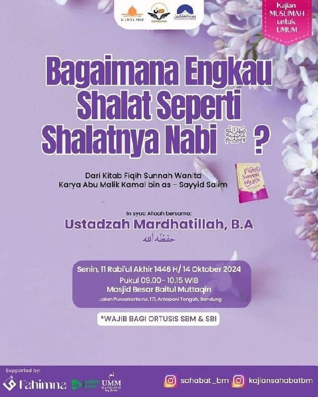 _Bismillah…_ *Kajian Muslimah* *Pemateri :  Ustadzah Mardhatillah, B.A. Hafizh…