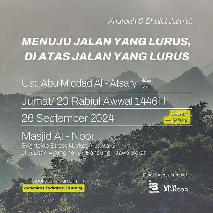 _Bismillah…_ *Ustadz Abu Miqdad Al Atsary Hafizhahullah* *KHUTBAH & SHOLAT…