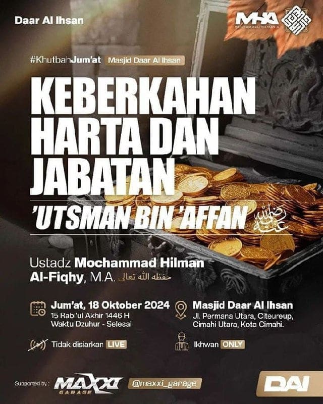 _Bismillah…_ *Ustadz Mochammad Hilman Al Fiqhy, MA. Hafizhahullah* *KHUTBAH &a…