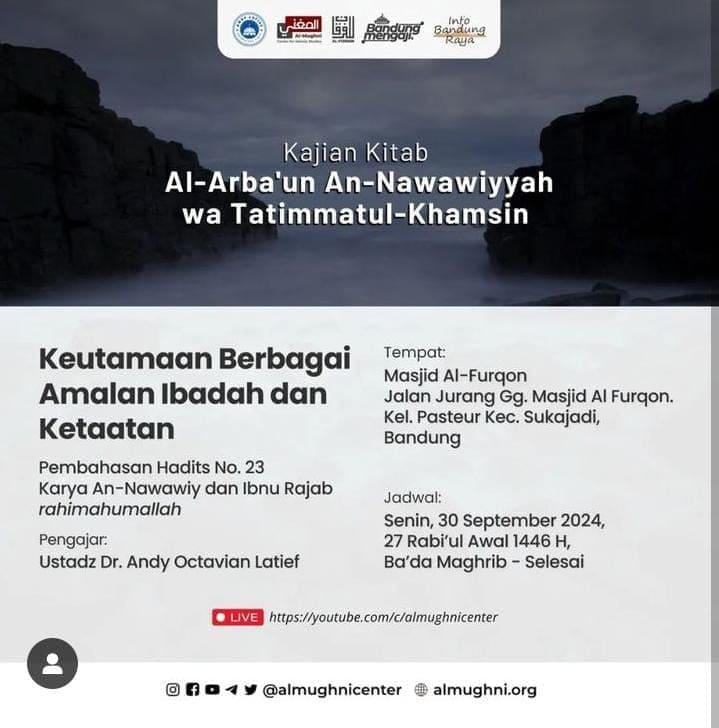 HADIRILAH KAJIAN RUTINPembahasan Kitab al-Arba’un an-Nawawiyyah wa Tatimmatul-Kh…