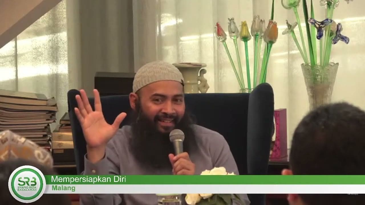 Mempersiapkan Diri – Ustadz Dr. Syafiq Riza Basalamah, MA.