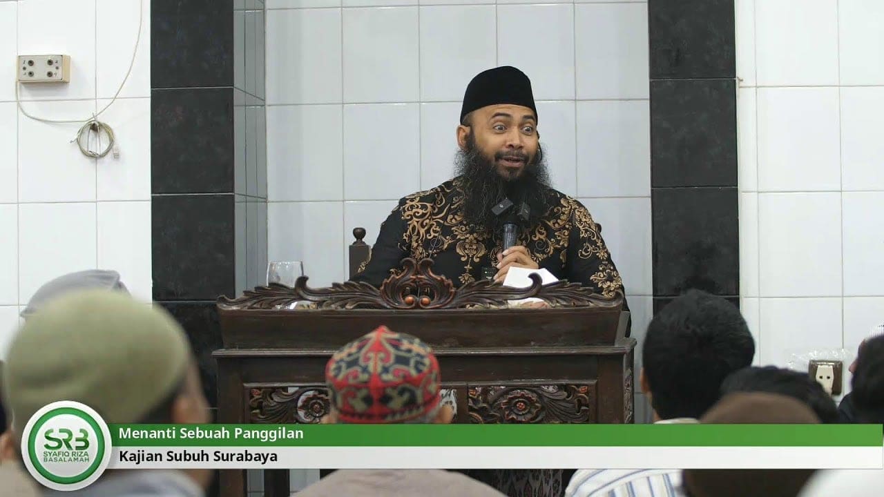 Menanti Sebuah Panggilan – Ustadz DR Syafiq Riza Basalamah MA