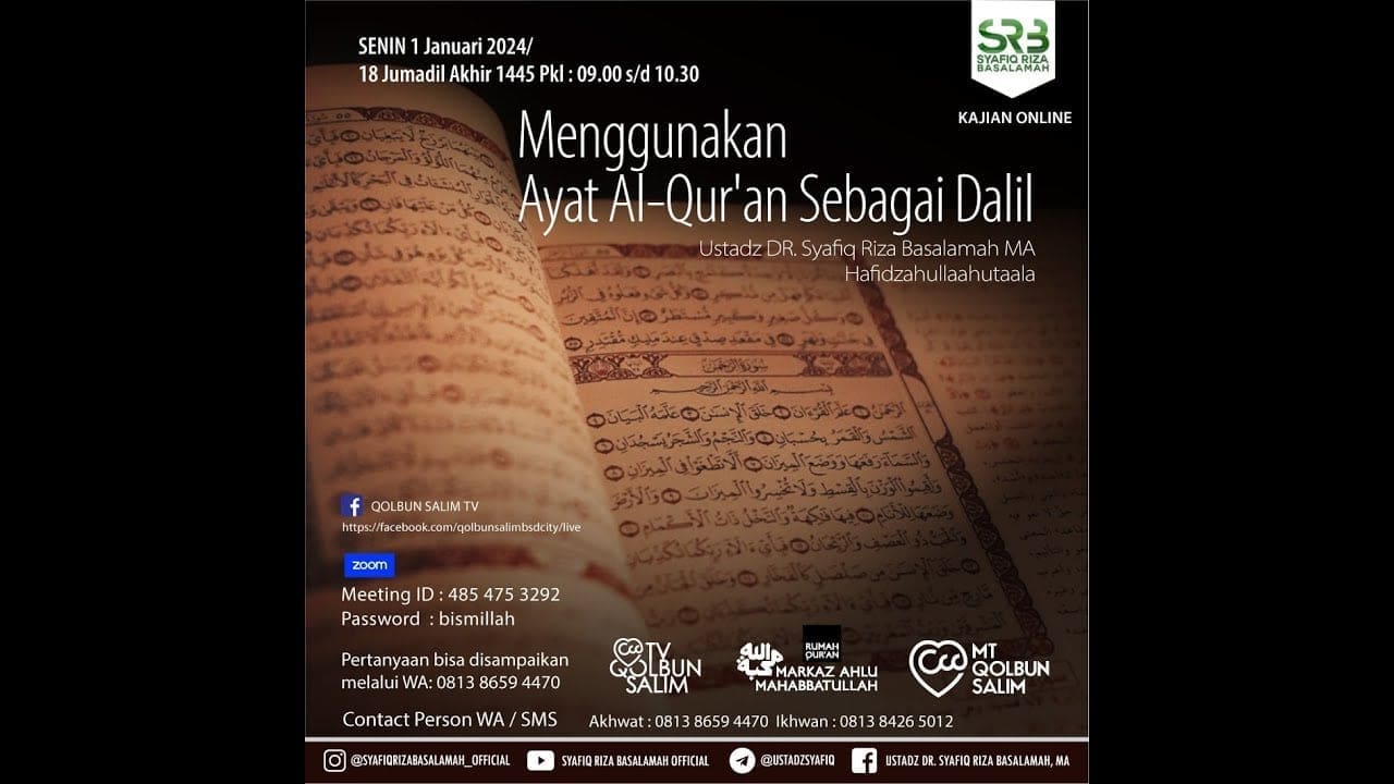 Menjadikan Ayat Al Qur'an Sebagai Dalil – Ustadz Dr Syafiq Riza Basalamah MA