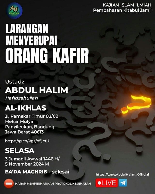 _Bismillah…_ Pemateri: *Ustadz Abdul Halim Hafizhahullah* *Ba’da Maghrib – Sel…