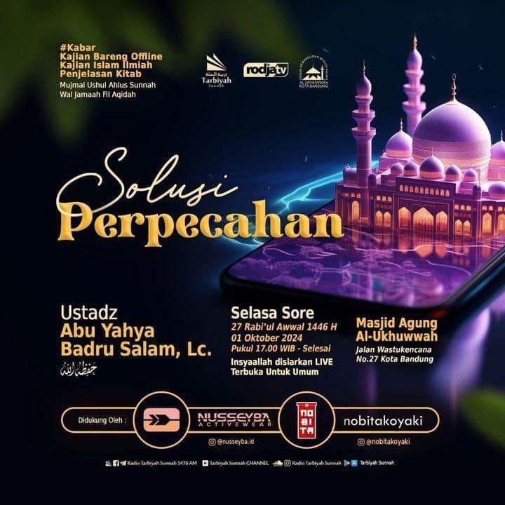 _Bismillah…_Pemateri : *Ustadz Abu Yahya Badru Salam, Lc. Hafizhahullah* *Puku…