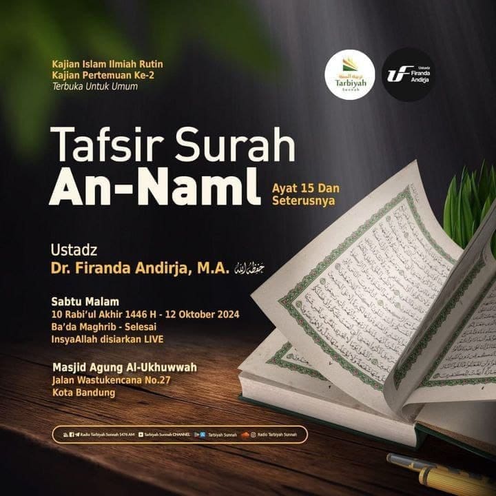 _Bismillah…_Pemateri : *Ustadz Dr. Firanda Andirja, MA. Hafizhahullah* *Ba’da …