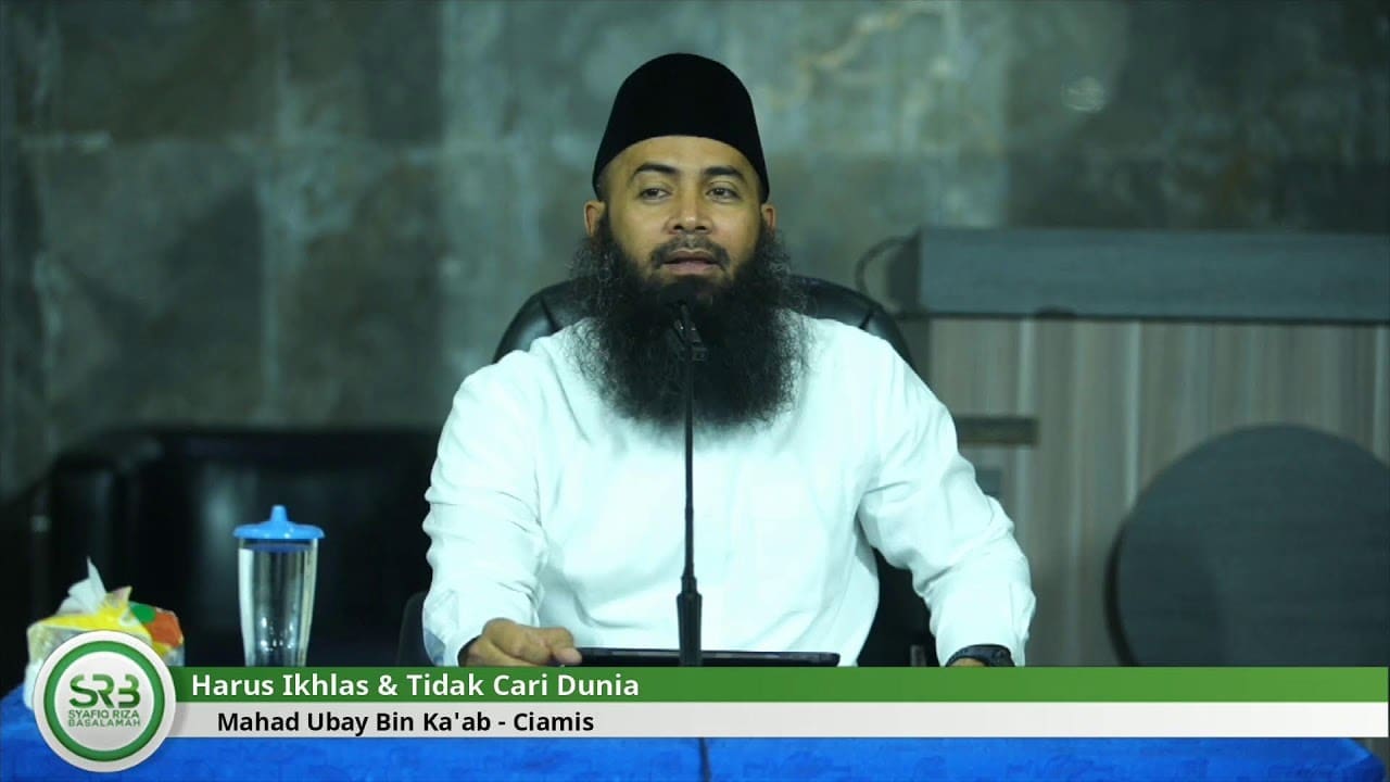 Harus Ikhlas & Tidak Cari Dunia – Ustadz DR Syafiq Riza Basalamah Ma