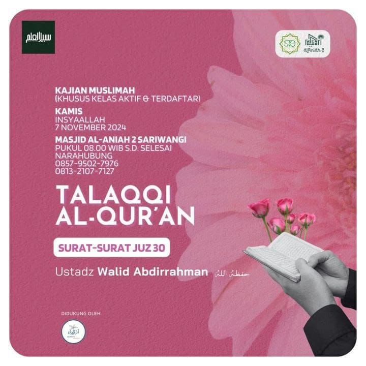 _Bismillah…_ *Khusus Muslimah*Pemateri: *Ustadz Walid Abdirrahman  Hafizhahull…