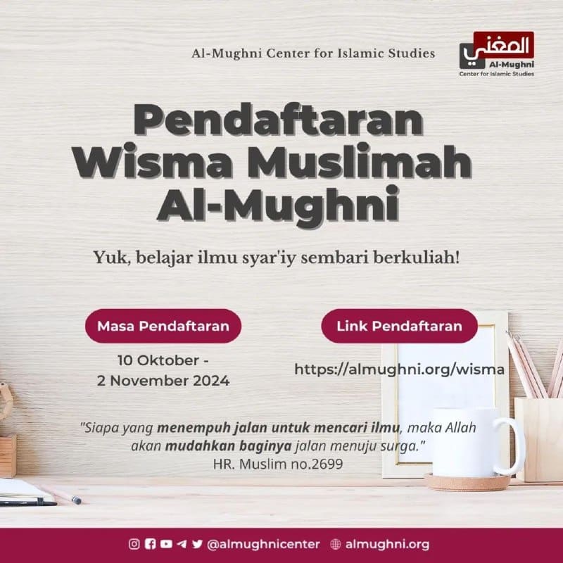Dibuka Pendaftaran Wisma Muslimah Al-MughniWisma Muslim dan Wisma Muslimah Al-Mu… Dibuka Pendaftaran Wisma Muslimah Al-MughniWisma Muslim dan Wisma Muslimah Al-Mu…