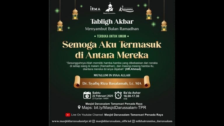 [KAJIAN TEMATIK] Semoga Aku Termasuk Diantara Mereka – Ustadz DR Syafiq Riza Basalamah, MA