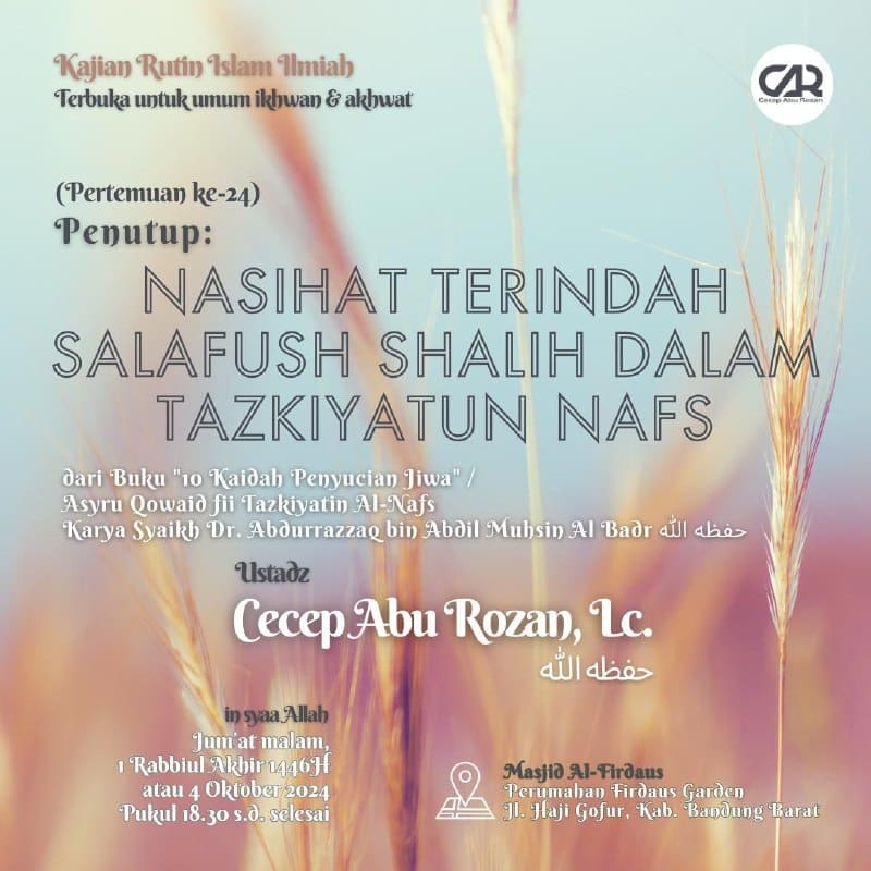 _Bismillah…_ Pemateri : *Ustadz Cecep Abu Rozan, Lc. Hafizhahullah* *Ba’da Mag…
