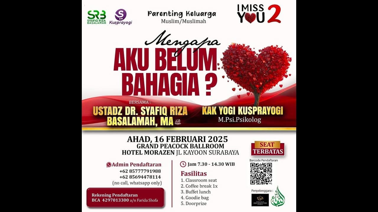 [DAURAH PARENTING KELUARGA] Mengapa Aku Belum Bahagia? – Ustadz DR Syafiq Riza Basalamah, MA