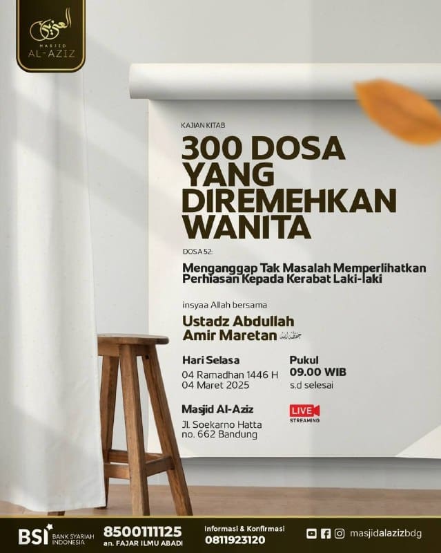 BismillahHADIRILAH KAJIAN RUTIN MUSLIMAHMASJID AL-AZIZ BANDUNGTERBUKA UNTUK UMUM… BismillahHADIRILAH KAJIAN RUTIN MUSLIMAHMASJID AL-AZIZ BANDUNGTERBUKA UNTUK UMUM…