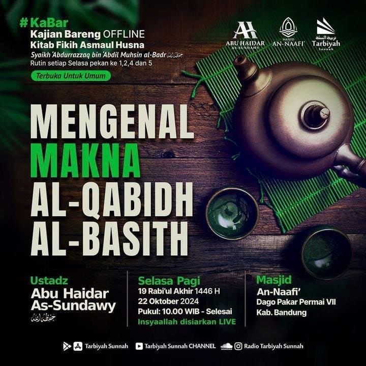 _Bismillah…_Pemateri : *Ustadz Abu Haidar As Sundawy Hafizhahullah* *Pukul 10….