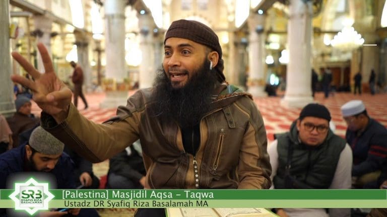(Palestina) Taqwa – Ustadz DR Syafiq Riza Basalamah MA (Palestina) Taqwa – Ustadz DR Syafiq Riza Basalamah MA