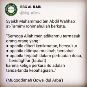 tiga tanda kebahagiaan :
- syukur
- sabar
- istighfar