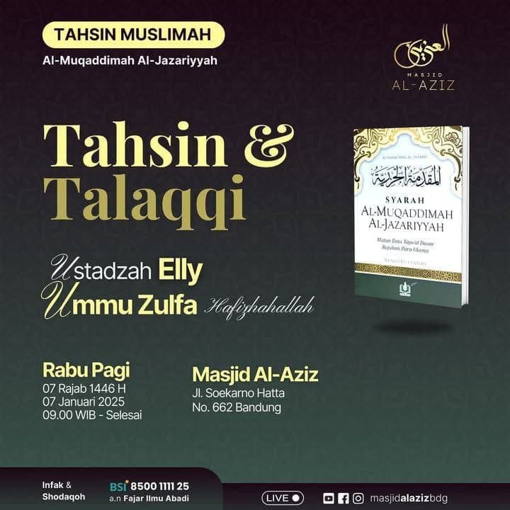 _Bismillah…_ *Kajian Muslimah* Pemateri : *Ustadzah Elly Ummu Zulfa Hafizhahal… _Bismillah…_ *Kajian Muslimah* Pemateri : *Ustadzah Elly Ummu Zulfa Hafizhahal…