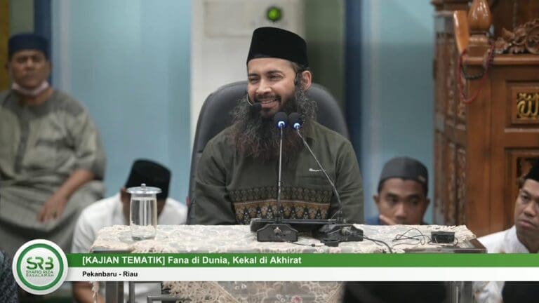 [KAJIAN TEMATIK] Fana di Dunia, Kekal di Akhirat