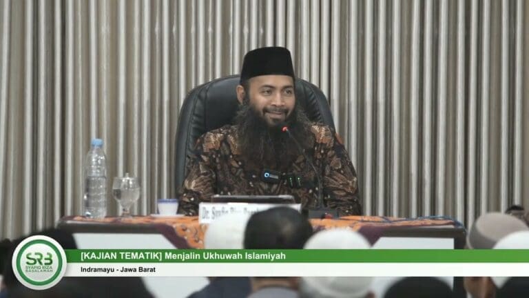 [KAJIAN TEMATIK] Menjalin Ukhuwah Islamiyah – Ustadz DR Syafiq Riza Basalamah MA