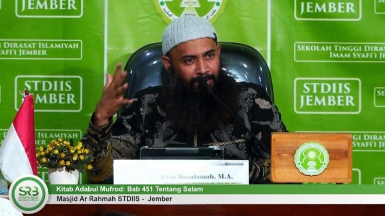 Kitab Adabul Mufrod: Bab 451 Tentang Salam – Ustadz Dr. Syafiq Riza Basalamah, M.A Kitab Adabul Mufrod: Bab 451 Tentang Salam – Ustadz Dr. Syafiq Riza Basalamah, M.A