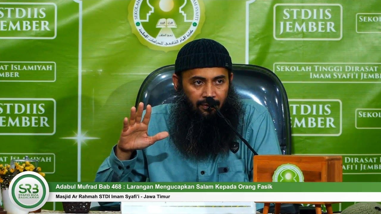 Adabul Mufrad Bab 468 – Larangan Mengucapkan Salam Kepada Orang Fasik