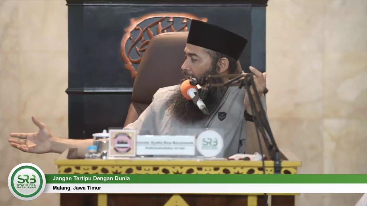 Jangan Tertipu Dengan Dunia – Ustadz Dr Syafiq Riza Basalamah, MA