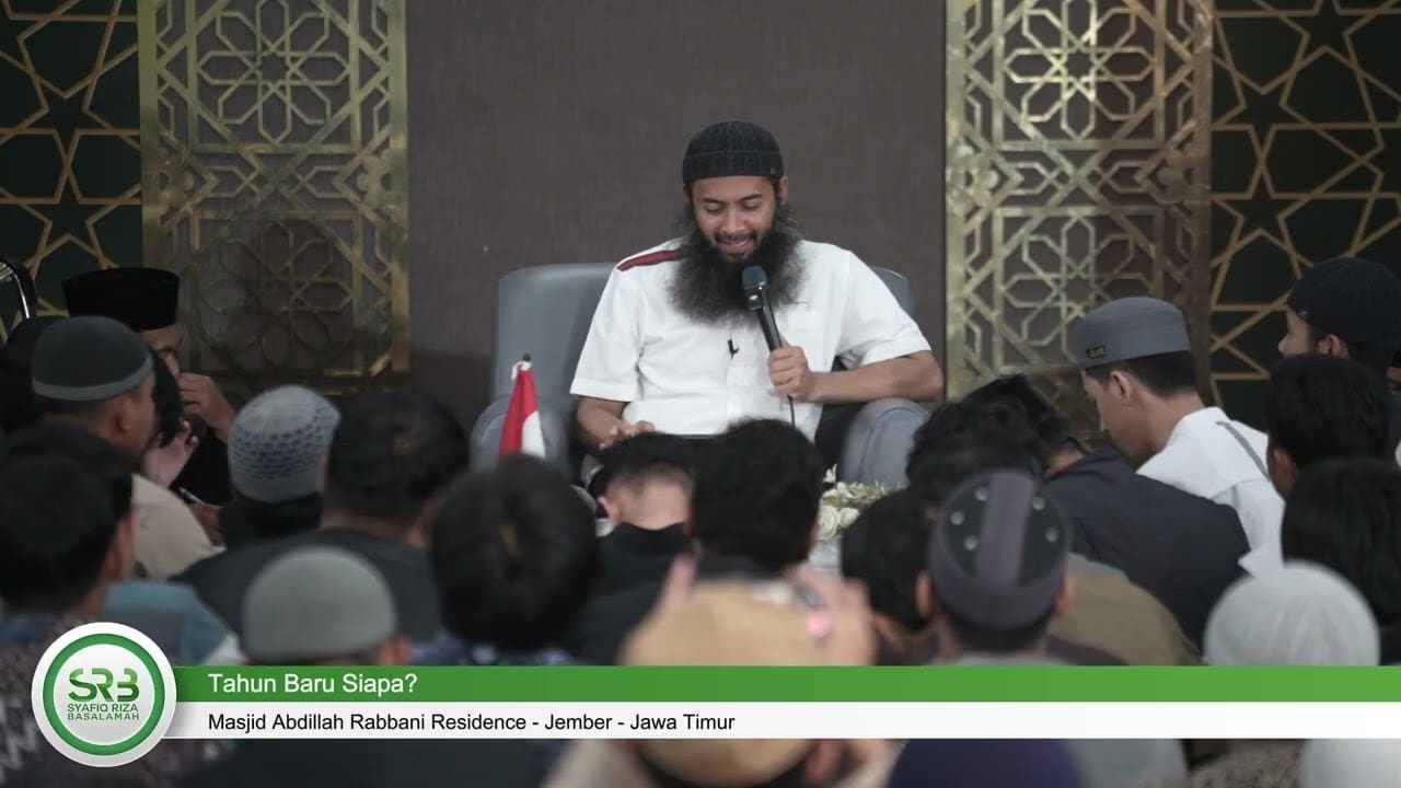 Tahun Baru Siapa? – Ustadz Dr Syafiq Riza Basalamah, MA