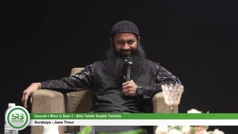 Daurah I Miss U : Bila Takdir Sudah Tertulis Sesi 1 – Ustadz DR Syafiq Riza Basalamah MA